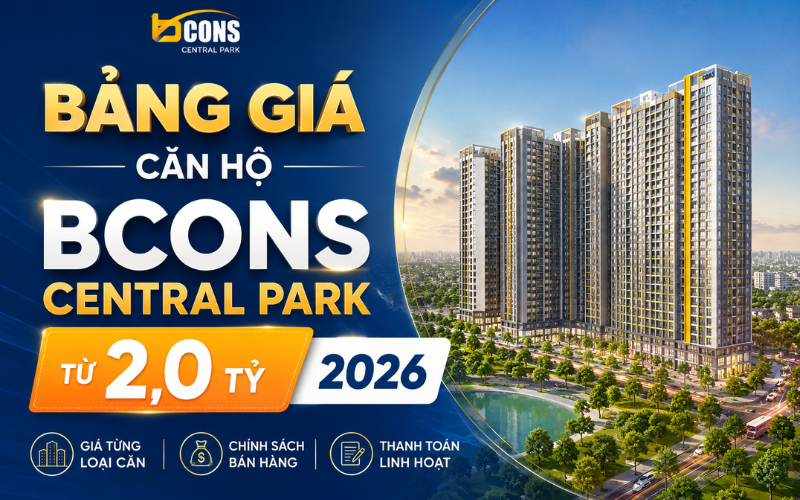 Thông tin báo giá dự án căn hộ chung cư Bcons Central Park mới nhất